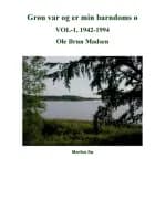 Grøn var og er min barndoms ø af Ole Brun Madsen