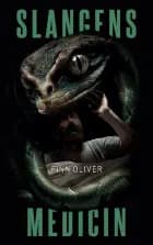 Slangens medicin af Finn Oliver og Finn Oliver