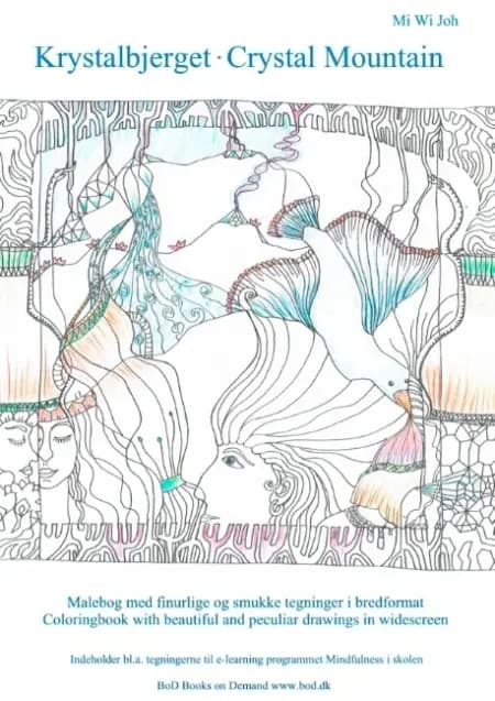 Krystalbjerget - Crystal Mountain af Mi Wi Joh