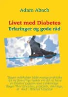 Livet med diabetes af Adam Abach