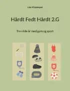 Hårdt Fedt Hårdt 2.G af Lise Kissmeyer