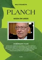 Planch - Bogen om Larsen af Willy Stolarczyk