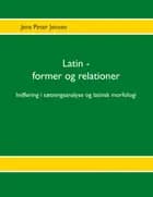 Latin - former og relationer