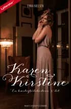 Karen Kirstine - en kærlighedshistorie 3. del af Ebba Nielsen