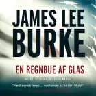 En regnbue af glas af James Lee Burke