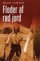 Floder af rød jord af Natasha Illum Berg