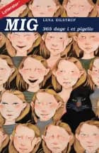 Mig - 365 dage i et pigeliv af Lena Eilstrup