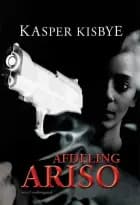 Afdeling Ariso af Kasper Kisbye