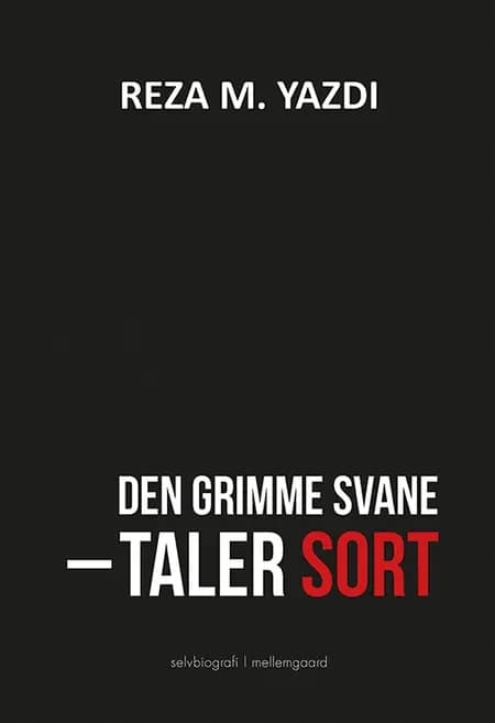 Den grimme svane taler sort af Reza M. Yazdi