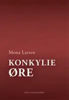 Konkylieøre af Mona Larsen