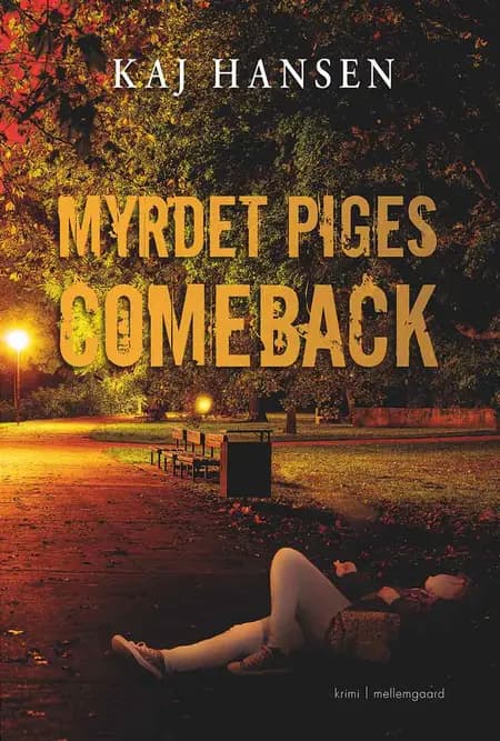 Myrdet piges comeback af Kaj Hansen
