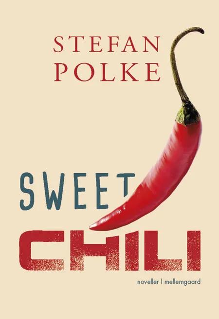 Sweet chili af Stefan Polke