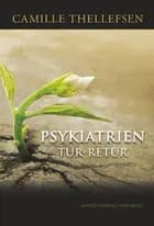 Psykiatrien tur-retur af Camille Thellefsen