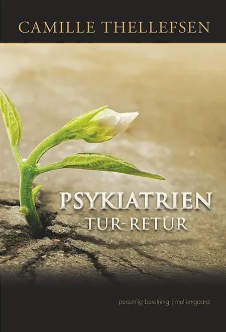 Psykiatrien tur-retur af Camille Thellefsen