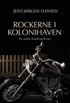 Rockerne i kolonihaven af Jens Jørgen Hansen