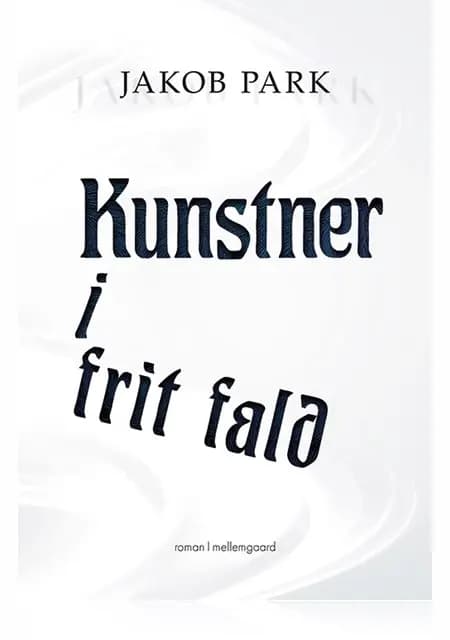 KUNSTNER I FRIT FALD af Jakob Park