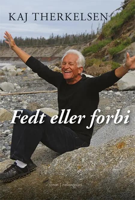 Fedt eller forbi af Kaj Therkelsen