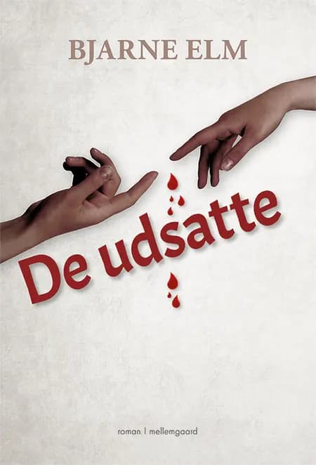 De udsatte af Bjarne Elm