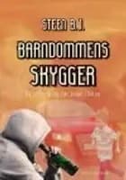 BARNDOMMENS SKYGGER af Steen B.J.