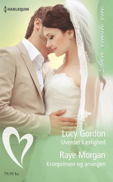 Uventet kærlighed/Kronprinsen og arvingen af Lucy Gordon