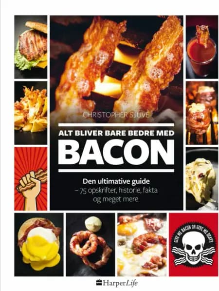 Alt bliver bare bedre med bacon af Christopher Sjuve