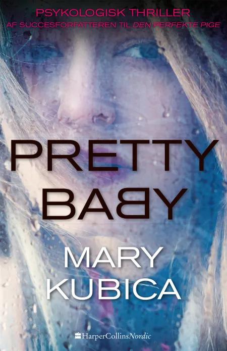 Pretty baby af Mary Kubica