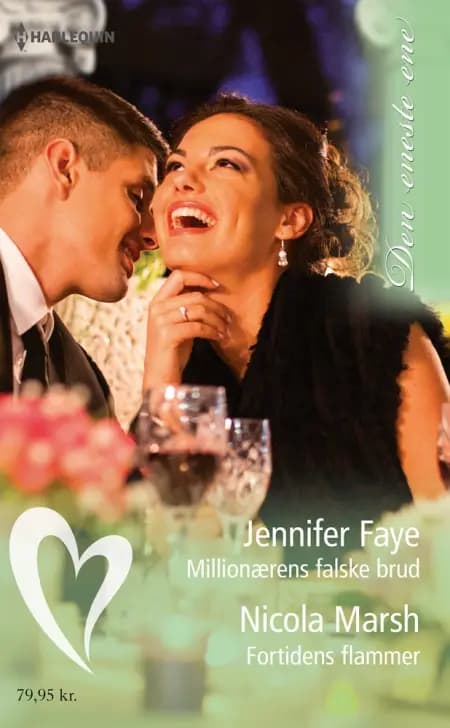 Millionærens falske brud/Fortidens flammer af Jennifer Faye
