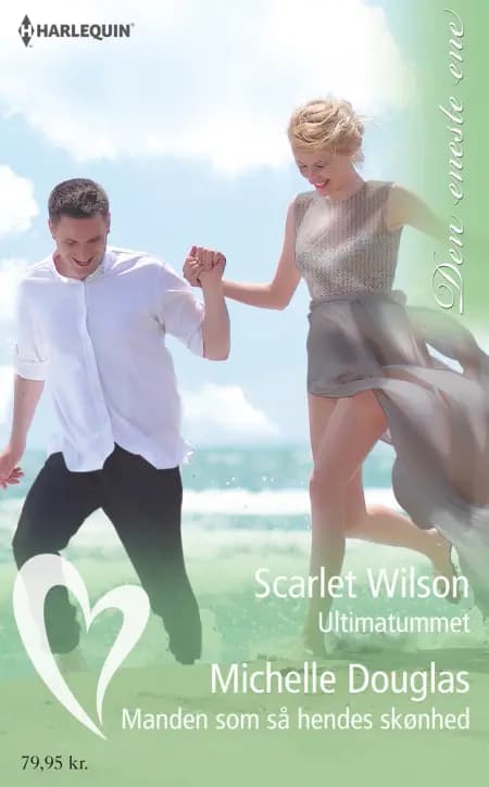 Ultimatummet/Manden som så hendes skønhed af Scarlet Wilson