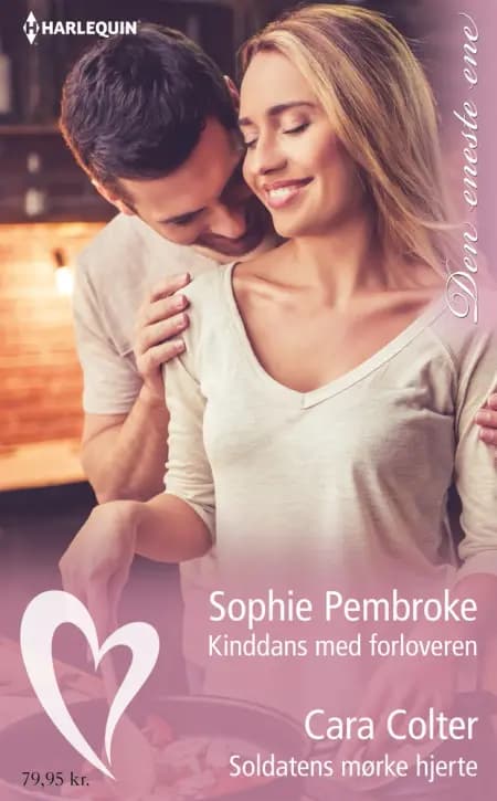 Kinddans med forloveren/Soldatens mørke hjerte af Cara Colter