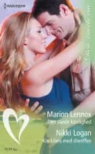 Den sande kærlighed/Kinddans med sheriffen af Marion Lennox og Nikki Logan