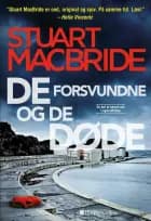 De forsvundne og de døde af Stuart MacBride
