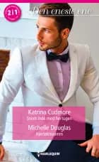 Sneet inde med hertugen/Hjerteknuseren af Katrina Cudmore og Michelle Douglas