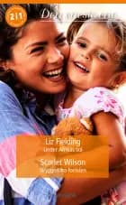 Under Afrikas sol / Skyggen fra fortiden af Liz Fielding og Scarlet Wilson