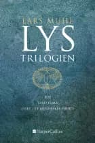 Lystrilogien af Lars Muhl
