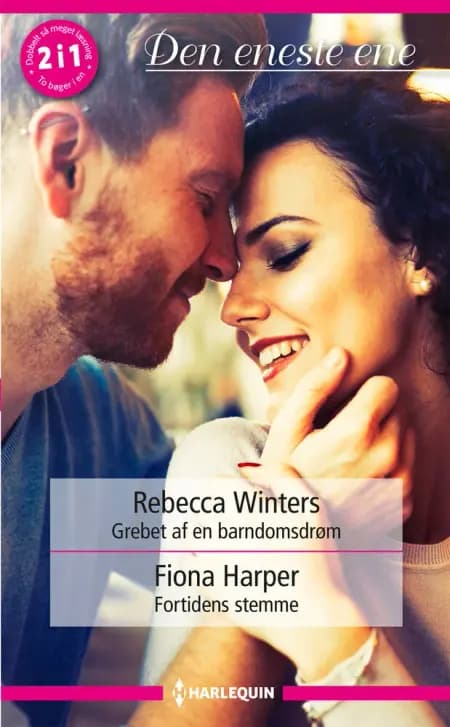 Grebet af en barndomsdrøm / Fortidens stemme af Rebecca Winters