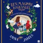 Tilly og de forsvundne eventyr af Anna James