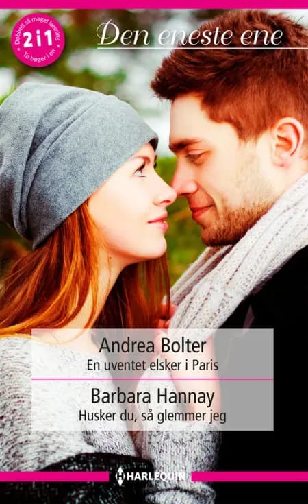 En uventet elsker i Paris / Husker du, så glemmer jeg af Barbara Hannay