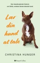 Lær din hund at tale af Christina Hunger