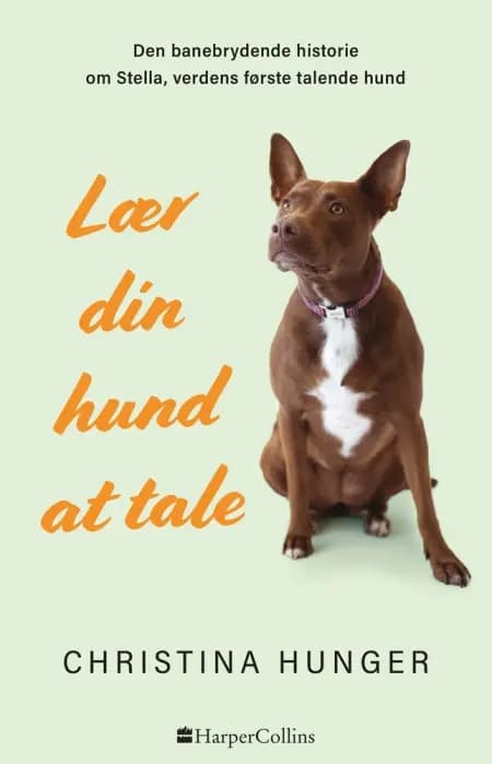 Lær din hund at tale af Christina Hunger