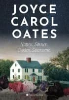 Natten. Søvnen. Døden. Stjernerne. af Joyce Carol Oates