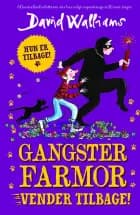 Gangster Farmor vender tilbage af David Walliams