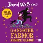 Gangster farmor vender tilbage! af David Walliams