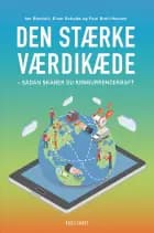 Den stærke værdikæde af Jan Stentoft, Poul Breil-Hansen og Einar Scholte