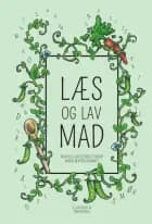 Læs og lav mad af Michelle Salczewicz Thorup og Marie Beatrix Schmidt