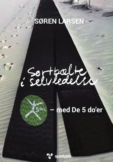 Sortbælte i selvledelse af Søren Larsen