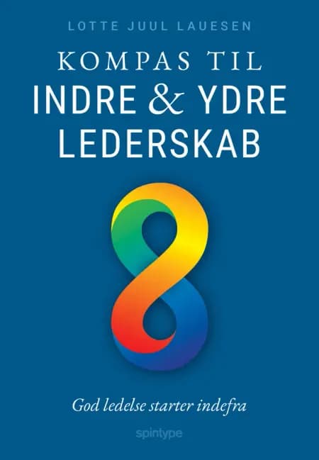 Kompas til Indre og Ydre Lederskab af Lotte Juul Lauesen