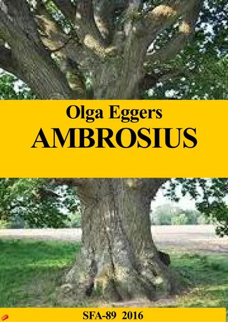 Ambrosius af Olga Eggers