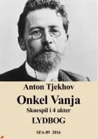 Onkel Vanja af Anton Tjechov