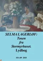 Tøsen fra Stormyrhuset af Selma Lagerlöf