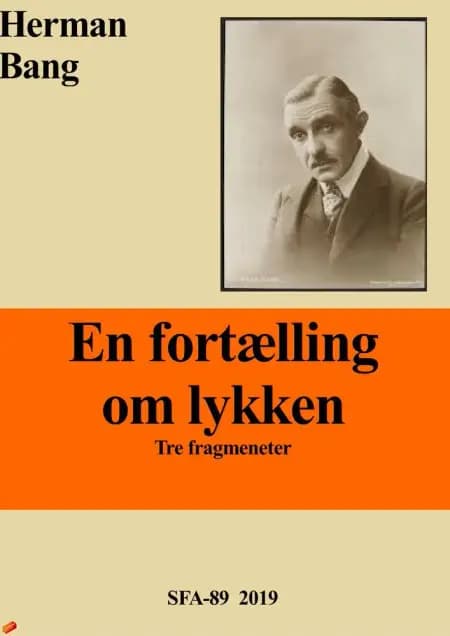 En fortælling om lykken af Herman Bang